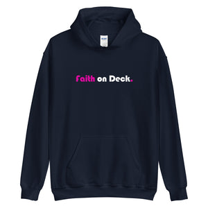 Faith on Deck - Unisex Hoodie