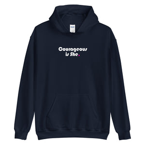 Courageous is She - Unisex Hoodie