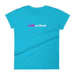 Faith on Deck - Women's short sleeve t-shirt
