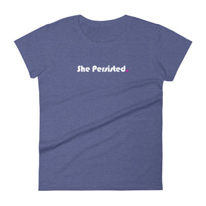 She Persisted - Women's short sleeve t-shirt